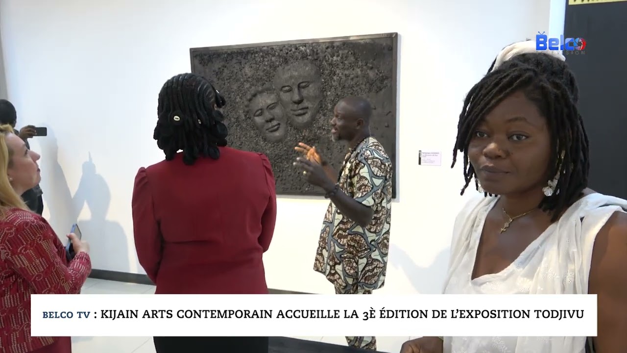 Belco TV : Kijain Arts contemporain accueille la 3è édition de l’exposition collective Todjivu