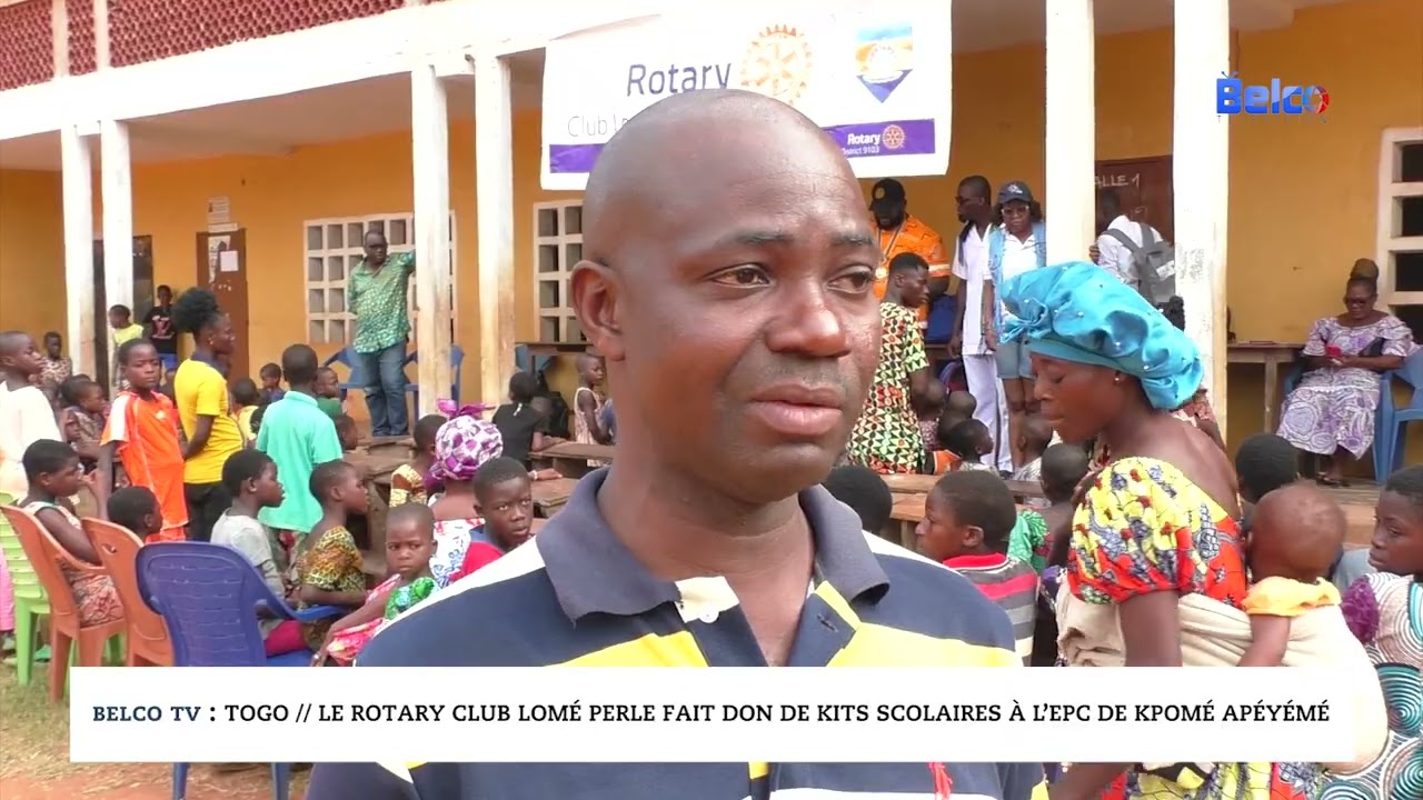 Belco TV : Togo Le Rotary Club Lomé Perle fait don de kits scolaires à l’EPC de Kpomé Apéyémé