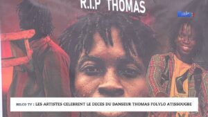 Belco TV : Les artistes célèbrent le décès en France du danseur Thomas Folylo Atissougbé