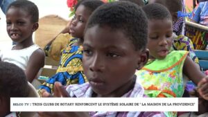 Belco TV : Trois clubs de Rotary renforcent le système solaire de ‘ la maison de la providence’